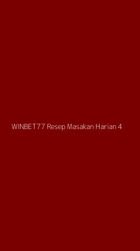 Tampilan Antarmuka Aplikasi Winbet77 Resep Masakan Harian - 4