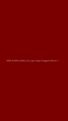 Tampilan Antarmuka Aplikasi Wincash99 Login Link Login Togel Singapore Resmi - 1