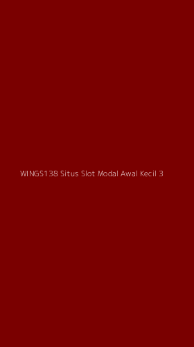 Tampilan Antarmuka Aplikasi Wings138 Situs Slot Modal Awal Kecil - 3