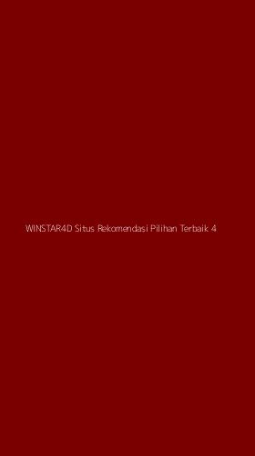 Tampilan Antarmuka Aplikasi Winstar4d Situs Rekomendasi Pilihan Terbaik - 4