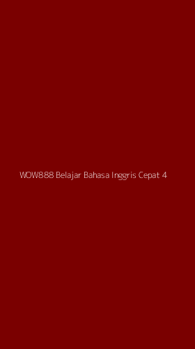 Tampilan Antarmuka Aplikasi Wow888 Belajar Bahasa Inggris Cepat - 4