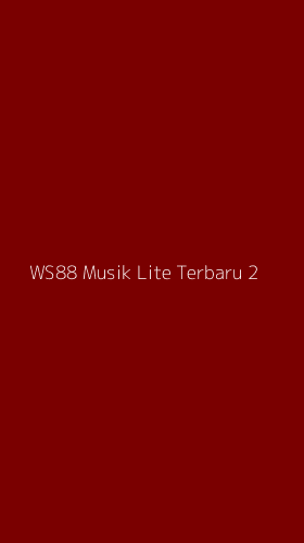 Tampilan Antarmuka Aplikasi Ws88 Musik Lite Terbaru - 2