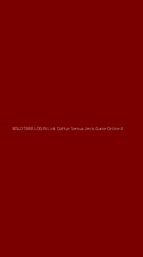 Tampilan Antarmuka Aplikasi Wslot888 Login Link Daftar Semua Jenis Game Online - 4
