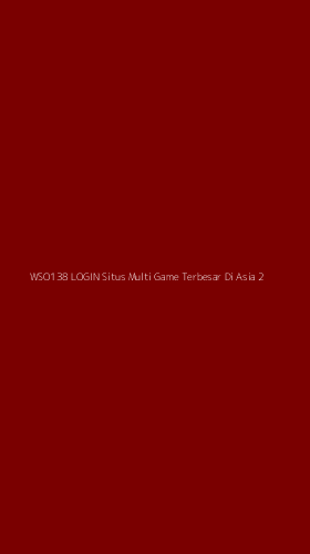 Tampilan Antarmuka Aplikasi Wso138 Login Situs Multi Game Terbesar Di Asia - 2