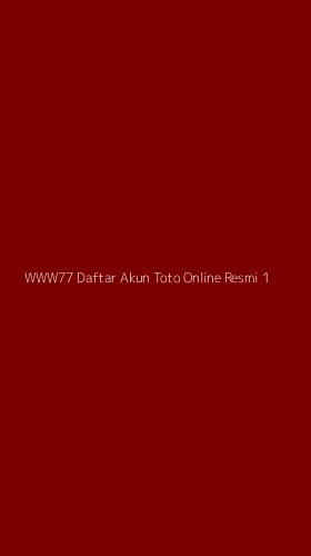 Tampilan Antarmuka Aplikasi Www77 Daftar Akun Toto Online Resmi - 1