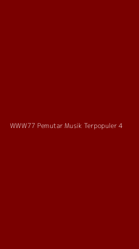 Tampilan Antarmuka Aplikasi Www77 Pemutar Musik Terpopuler - 4