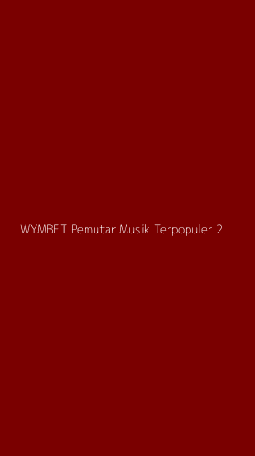 Tampilan Antarmuka Aplikasi Wymbet Pemutar Musik Terpopuler - 2