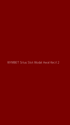 Tampilan Antarmuka Aplikasi Wymbet Situs Slot Modal Awal Kecil - 2