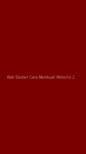 Tampilan Antarmuka Aplikasi Wab Sbobet Cara Membuat Website - 2