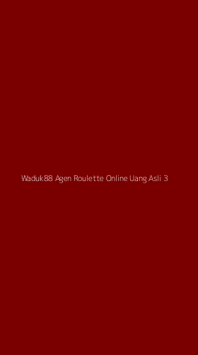 Tampilan Antarmuka Aplikasi Waduk88 Agen Roulette Online Uang Asli - 3