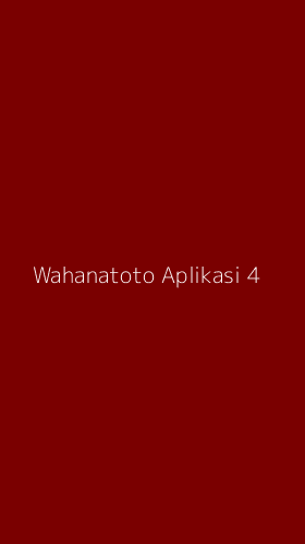 Tampilan Antarmuka Aplikasi Wahanatoto Aplikasi - 4