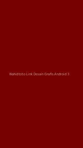 Tampilan Antarmuka Aplikasi Wahidtoto Link Desain Grafis Android - 3