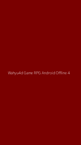 Tampilan Antarmuka Aplikasi Wahyu4d Game Rpg Android Offline - 4
