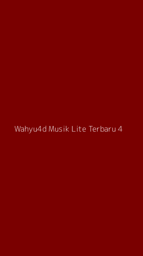 Tampilan Antarmuka Aplikasi Wahyu4d Musik Lite Terbaru - 4