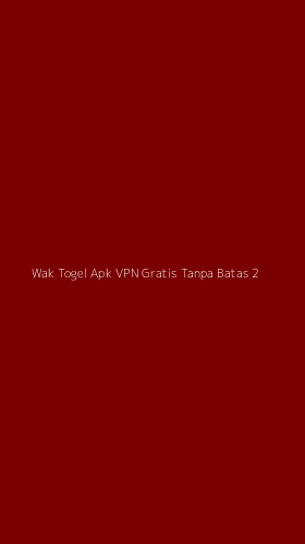 Tampilan Antarmuka Aplikasi Wak Togel Apk Vpn Gratis Tanpa Batas - 2
