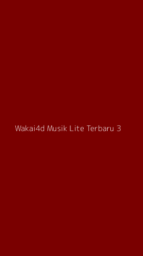 Tampilan Antarmuka Aplikasi Wakai4d Musik Lite Terbaru - 3