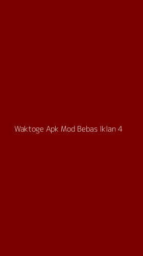 Tampilan Antarmuka Aplikasi Waktoge Apk Mod Bebas Iklan - 4