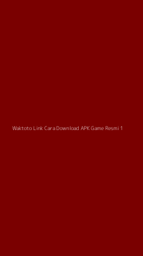 Tampilan Antarmuka Aplikasi Waktoto Link Cara Download Apk Game Resmi - 1