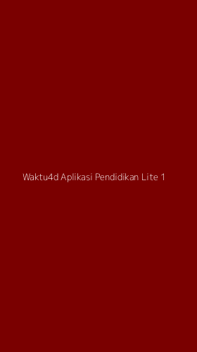 Tampilan Antarmuka Aplikasi Waktu4d Aplikasi Pendidikan Lite - 1