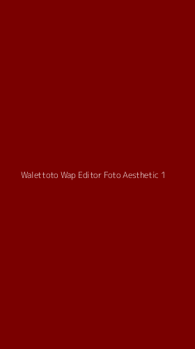 Tampilan Antarmuka Aplikasi Walettoto Wap Editor Foto Aesthetic - 1