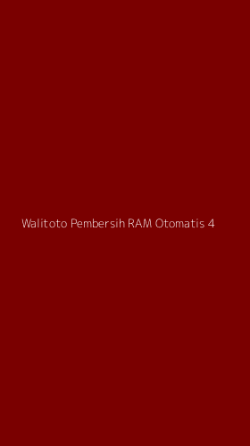 Tampilan Antarmuka Aplikasi Walitoto Pembersih Ram Otomatis - 4