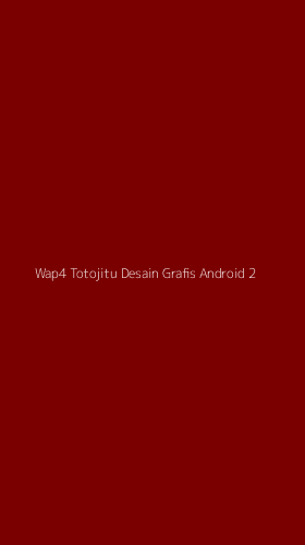 Tampilan Antarmuka Aplikasi Wap4 Totojitu Desain Grafis Android - 2