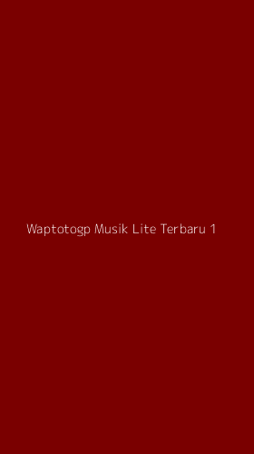 Tampilan Antarmuka Aplikasi Waptotogp Musik Lite Terbaru - 1