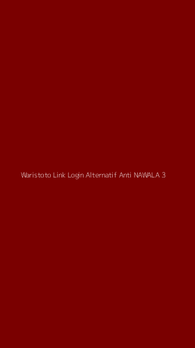 Tampilan Antarmuka Aplikasi Waristoto Link Login Alternatif Anti Nawala - 3