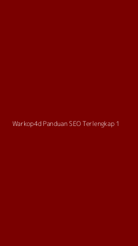 Tampilan Antarmuka Aplikasi Warkop4d Panduan Seo Terlengkap - 1