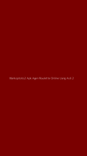 Tampilan Antarmuka Aplikasi Warkoptoto2 Apk Agen Roulette Online Uang Asli - 2