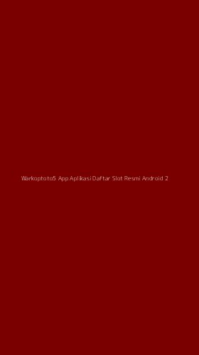 Tampilan Antarmuka Aplikasi Warkoptoto5 App Aplikasi Daftar Slot Resmi Android - 2