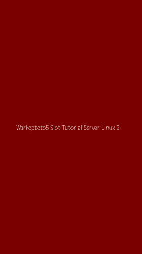 Tampilan Antarmuka Aplikasi Warkoptoto5 Slot Tutorial Server Linux - 2