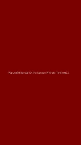 Tampilan Antarmuka Aplikasi Warung69 Bandar Online Dengan Winrate Tertinggi - 2