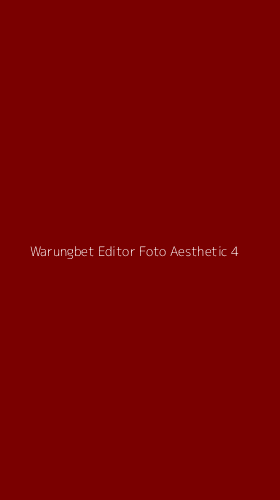 Tampilan Antarmuka Aplikasi Warungbet Editor Foto Aesthetic - 4
