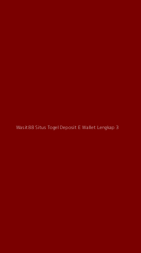 Tampilan Antarmuka Aplikasi Wasit88 Situs Togel Deposit E Wallet Lengkap - 3