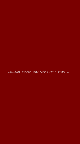Tampilan Antarmuka Aplikasi Wawa4d Bandar Toto Slot Gacor Resmi - 4
