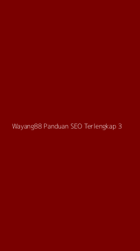 Tampilan Antarmuka Aplikasi Wayang88 Panduan Seo Terlengkap - 3