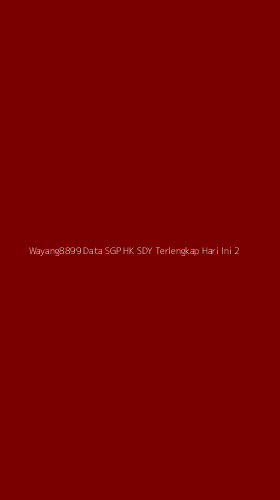 Tampilan Antarmuka Aplikasi Wayang8899 Data Sgp Hk Sdy Terlengkap Hari Ini - 2