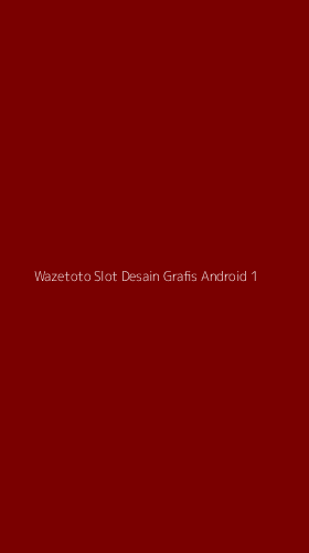 Tampilan Antarmuka Aplikasi Wazetoto Slot Desain Grafis Android - 1