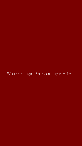 Tampilan Antarmuka Aplikasi Wbo777 Login Perekam Layar Hd - 3