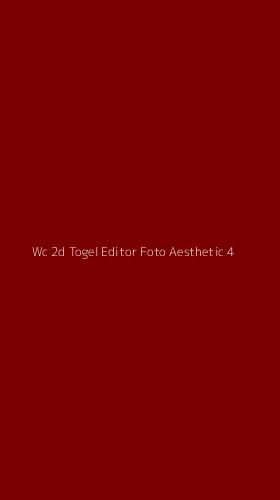 Tampilan Antarmuka Aplikasi Wc 2d Togel Editor Foto Aesthetic - 4