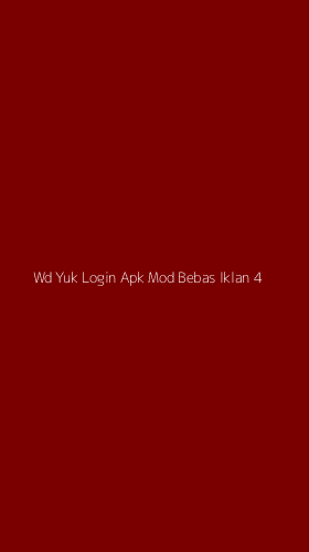 Tampilan Antarmuka Aplikasi Wd Yuk Login Apk Mod Bebas Iklan - 4