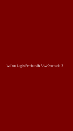 Tampilan Antarmuka Aplikasi Wd Yuk Login Pembersih Ram Otomatis - 3