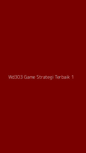 Tampilan Antarmuka Aplikasi Wd303 Game Strategi Terbaik - 1