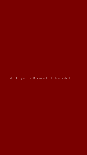 Tampilan Antarmuka Aplikasi Wd33 Login Situs Rekomendasi Pilihan Terbaik - 3
