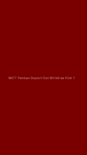 Tampilan Antarmuka Aplikasi Wd77 Panduan Deposit Dan Withdraw Kilat - 1