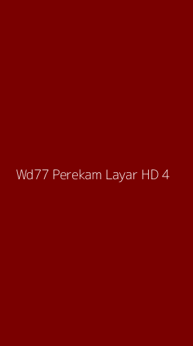 Tampilan Antarmuka Aplikasi Wd77 Perekam Layar Hd - 4
