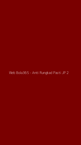 Tampilan Antarmuka Aplikasi Web Bola365 - Anti Rungkad Pasti JP - 2
