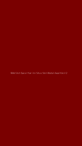 Tampilan Antarmuka Aplikasi Web Slot Gacor Hari Ini Situs Slot Modal Awal Kecil - 2