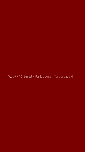 Tampilan Antarmuka Aplikasi Web777 Situs Mix Parlay Aman Terpercaya - 4